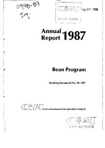 CIAT Bean Program Annual Reports - Programa de Fríjol Informes Anuales: 1977-2008