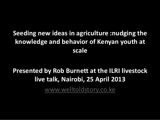 Seeding new ideas in agriculture: Nudging the knowledge and behavior of Kenyan youth at scale