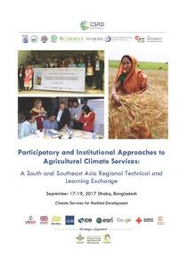 Participatory and Institutional Approaches to Agricultural Climate Services: A South and Southeast Asia Regional Technical & Learning Exchange