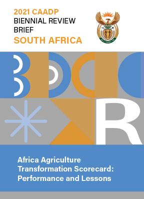 Africa Agriculture Transformation Scorecard: performance and lessons. South Africa