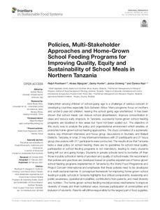Policies, multi-stakeholder approaches and home-grown school feeding programs for improving quality, equity and sustainability of school meals in Northern Tanzania