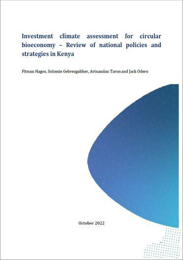 Investment climate assessment for circular bioeconomy - review of national policies and strategies in Kenya