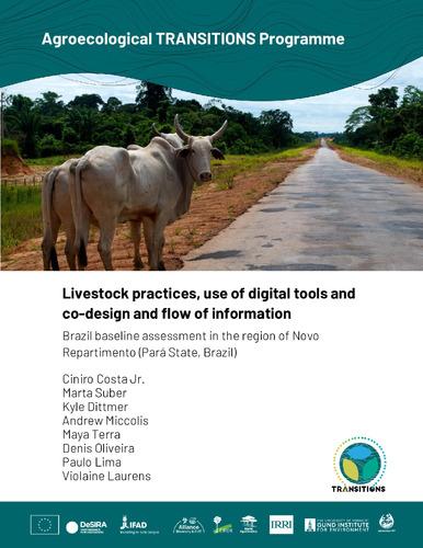 Livestock practices, use of digital tools and co-design and flow of information: Brazil baseline assessment in the region of Novo Repartimento (Pará State, Brazil)