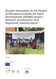 Gender integration in the Health of Ethiopian Animals for Rural Development (HEARD) project: Partners’ sensitization and alignment training report
