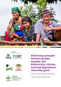 Enhancing synergies between gender equality and biodiversity, climate, and land degradation neutrality goals: Lessons from gender-responsive nature-based approaches