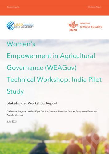 Women's Empowerment in Agricultural Governance (WEAGov) technical workshop: India pilot study