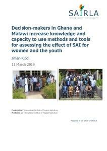 Decision-makers in Ghana and Malawi increase knowledge and capacity to use methods and tools for assessing the effect of SAI for women and the youth