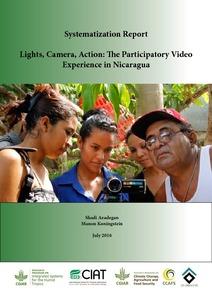 Lights, camera, action: the participatory video experience in Nicaragua. Systematization Report