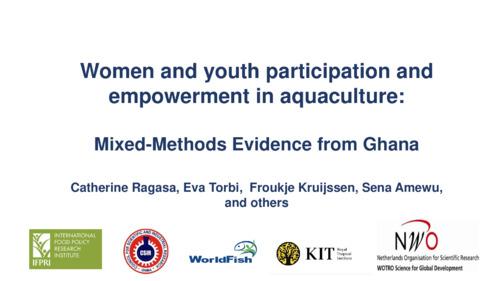 Women and youth participation and empowerment in aquaculture: Mixed-methods evidence from Ghana