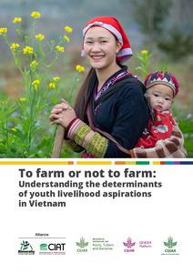 To farm or not to farm: Understanding the determinants of youth livelihood aspirations in Vietnam