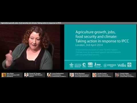 Part 2: Agriculture growth, jobs, food security and climate: Taking action in response to IPCC