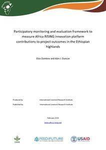 Participatory monitoring and evaluation framework to measure Africa RISING innovation platform contributions to project outcomes in the Ethiopian highlands