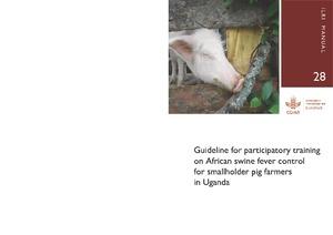 Guideline for participatory training on African swine fever control for smallholder pig farmers in Uganda