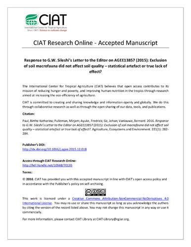 Response to G.W. Sileshi’s Letter to the Editor on AGEE13857 (2015): Exclusion of soil macrofauna did not affect soil quality – statistical artefact or true lack of effect?