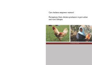 Can chickens empower women? Perceptions from chicken producers in peri-urban and rural Ethiopia