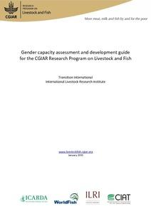 Gender capacity assessment and development guide for the CGIAR research program on livestock and fish