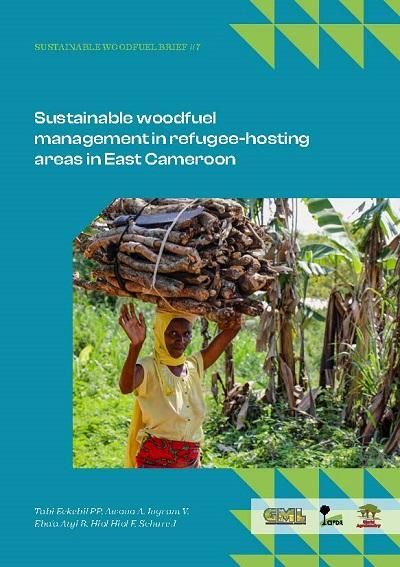 Sustainable woodfuel management in refugee-hosting areas in East Cameroon