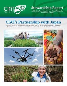 CIAT’s Partnership with Japan: Agricultural Research for Inclusive and Equitable Growth