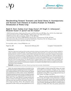 Benchmarking farmers' economic and social status in Anantapuramu and Kurnool arid districts of Andhra Pradesh for probable introduction of potato crop.