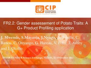 FR2.2: Gender assessement of Potato Traits: A G+ Product Profiling application