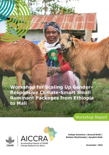 Workshop for Scaling Up Gender- Responsive Climate-Smart Small Ruminant Packages from Ethiopia to Mali