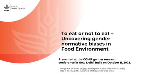To eat or not to eat – Uncovering gender normative biases in Food Environment