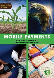 Mobile payments: How digital finance is transforming agriculture