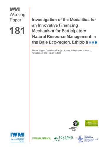 Investigation of the modalities for an innovative financing mechanism for participatory natural resource management in the Bale Eco-region, Ethiopia