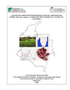 Análisis de proceso de biofortificación de variedades de fríjol (Phaseolus vulgaris L.) andino de tipo comercial "Calima" en Colombia