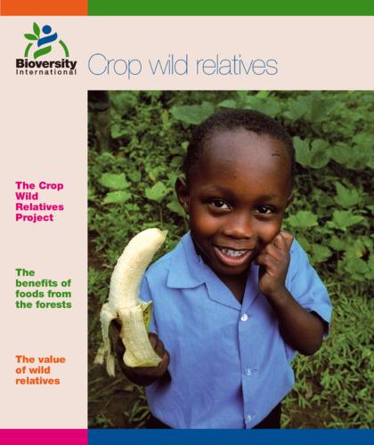 Crop wild relatives: Reprinted from Geneflow 2006