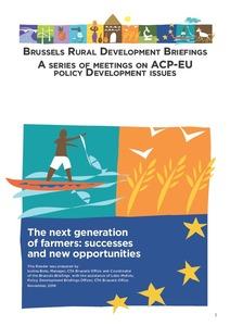 The next generation of farmers: successes and new opportunities: Reader for Brussels Briefing 53