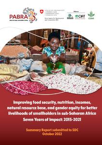 Improving food security, nutrition, incomes, natural resource base, and gender equity for better livelihoods of smallholders in sub-Saharan Africa - Seven Years of Impact: 2015–2021. Summary Report submitted to SDC October 2022