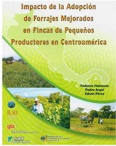 Impacto de la adopción de forrajes mejorados en fincas de pequeños productores en Centroamérica