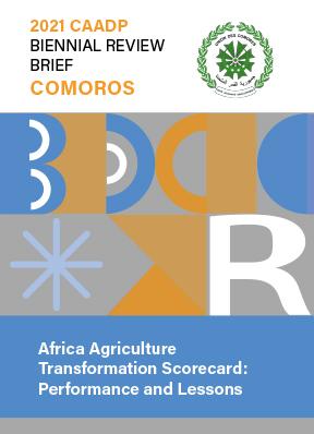 Africa Agriculture Transformation Scorecard: performance and lessons. Comoros