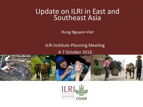 Update on ILRI in East and Southeast Asia