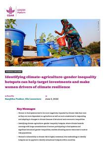 Identifying climate–agriculture–gender inequality hotspots can help target investments and make women drivers of climate resilience