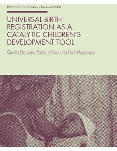Universal birth registration as a catalytic children’s development tool [Sierra Leone]
