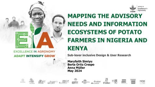 Mapping the advisory needs and information ecosystems of potato farmers in Nigeria and Kenya. Sub-lever inclusive design & user research