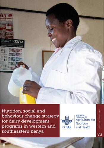 Nutrition, social and behaviour change strategy for dairy development programs in western and southeastern Kenya