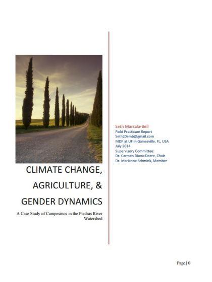 Climate Change, Agriculture, & Gender Dynamics: A Case Study of Campesinos in the Piedras River Watershed