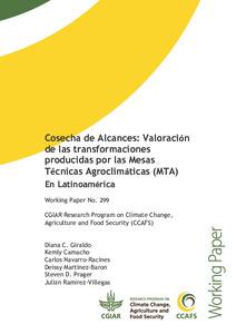 Cosecha de Alcances: Valoración de las transformaciones producidas por las Mesas Técnicas Agroclimáticas (MTA) en Latinoamérica