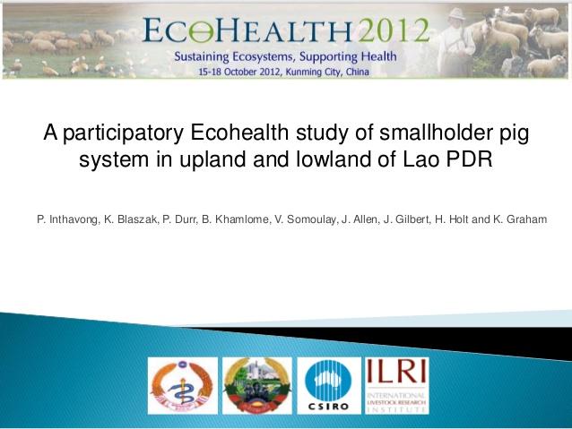 A participatory ecohealth study of smallholder pig system in upland and lowland of Lao PDR