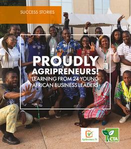 Proudly Agripreneurs! Learning from 24 young African business leaders