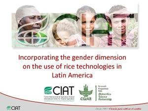 Incorporating the gender dimension on the use of rice technologies in Latin America