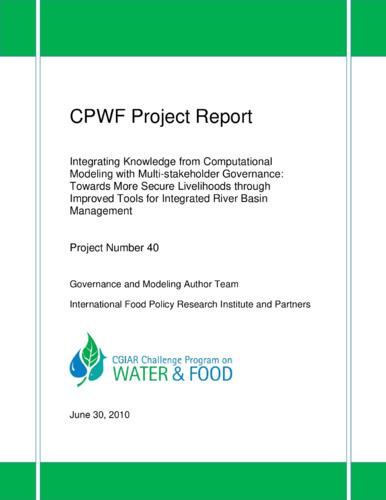 Integrating knowledge from computational modeling with multi-stakeholder governance: Towards more secure livelihoods through improved tools for integrated river basin management