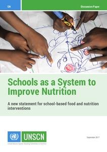 Schools as a system to improve nutrition: A new statement for school-based food and nutrition interventions