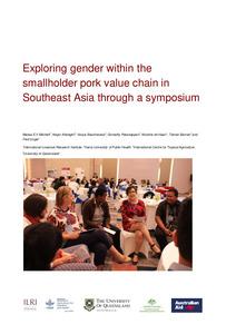 Exploring gender within the smallholder pork value chain in Southeast Asia through a symposium
