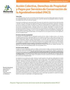 Resumen informativo técnico 4: Acción colectiva, derechos de propiedad y pagos por servicios de conservación de la agrobiodiversidad (PACS)