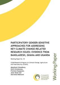 Participatory gender-sensitive approaches for addressing key climate change- related research issues: Evidence from Bangladesh, Ghana, and Uganda