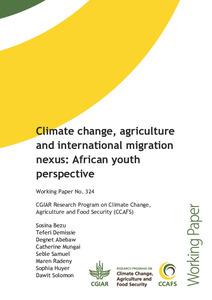 Climate change, agriculture and international migration nexus: African youth perspective